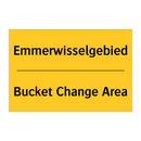 Emmerwisselgebied - Bucket Change Area & Emmerwisselgebied - Bucket Change Area