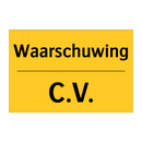 Waarschuwing - C.V. & Waarschuwing - C.V. & Waarschuwing - C.V. & Waarschuwing - C.V.