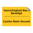 Voorzichtigheid Alarm Beveiligd - Caution Alarm Secured