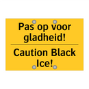 Pas op voor gladheid! - Caution Black Ice! & Pas op voor gladheid! - Caution Black Ice!