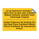 Let op Explosieven Verboden te /.../ - Caution Explosives No Smoking! /.../