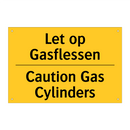 Let op Gasflessen - Caution Gas Cylinders & Let op Gasflessen - Caution Gas Cylinders