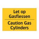 Let op Gasflessen - Caution Gas Cylinders & Let op Gasflessen - Caution Gas Cylinders