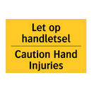 Let op handletsel - Caution Hand Injuries & Let op handletsel - Caution Hand Injuries