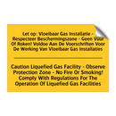 Let op: Vloeibaar Gas Installatie /.../ - Caution Liquefied Gas Facility /.../
