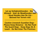 Let op Veiligheidshonden - Houd /.../ - Caution Livestock Guardian Dogs /.../