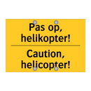 Pas op, helikopter! - Caution, helicopter! & Pas op, helikopter! - Caution, helicopter!