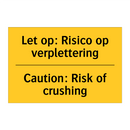Let op: Risico op verplettering - Caution: Risk of crushing