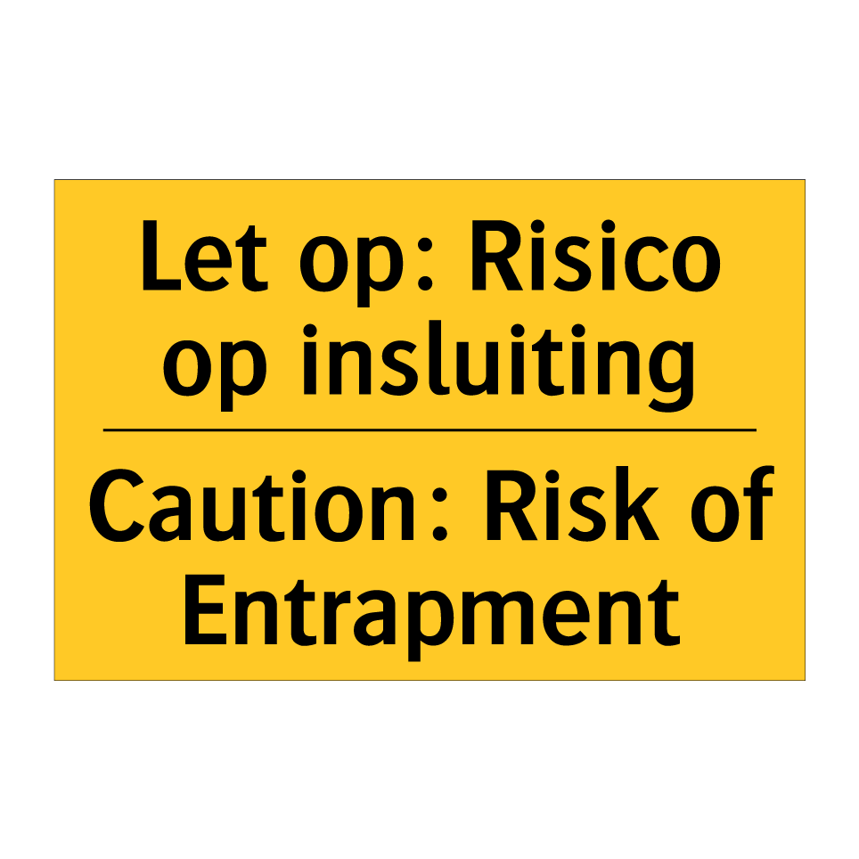 Koop Let op: Risico op insluiting - Caution: Risk of Entrapment bord ...