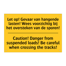 Let op! Gevaar van hangende lasten! /.../ - Caution! Danger from suspended /.../
