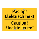 Pas op! Elektrisch hek! - Caution! Electric fence!