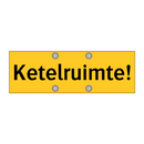 Ketelruimte! & Ketelruimte! & Ketelruimte!