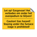 Let op! Gasgevaar! Het is verboden /.../ - Caution! Gas hazard! Staying under /.../