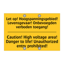 Let op! Hoogspanningsgebied! Levensgevaar! /.../ - Caution! High voltage area! Danger /.../