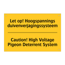 Let op! Hoogspannings duivenverjagingssysteem - Caution! High Voltage Pigeon Deterrent System