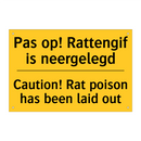 Pas op! Rattengif is neergelegd - Caution! Rat poison has been laid out