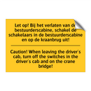 Let op! Bij het verlaten van de /.../ - Caution! When leaving the driver's /.../