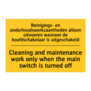 Reinigings- en onderhoudswerkzaamheden /.../ - Cleaning and maintenance work /.../