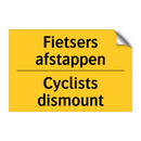 Fietsers afstappen - Cyclists dismount & Fietsers afstappen - Cyclists dismount