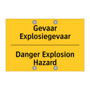 Gevaar Explosiegevaar - Danger Explosion Hazard & Gevaar Explosiegevaar - Danger Explosion Hazard