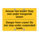 Gevaar van kraan! Stap niet onder /.../ - Danger from crane! Do not step /.../