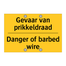 Gevaar van prikkeldraad - Danger of barbed wire & Gevaar van prikkeldraad - Danger of barbed wire
