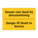 Gevaar voor dood bij dienstverlening - Danger Of Death In Service