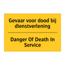 Gevaar voor dood bij dienstverlening - Danger Of Death In Service