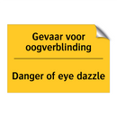 Gevaar voor oogverblinding - Danger of eye dazzle