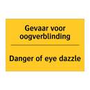 Gevaar voor oogverblinding - Danger of eye dazzle