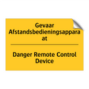 Gevaar Afstandsbedieningsapparaat - Danger Remote Control Device