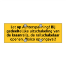 Let op Achterspanning! Bij gedeeltelijke uitschakeling /.../