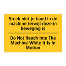 Steek niet je hand in de machine /.../ - Do Not Reach Into The Machine /.../