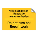 Niet inschakelen! Reparatie werkzaamheden - Do not turn on! Repair work