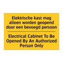 Elektrische kast mag alleen worden /.../ - Electrical Cabinet To Be Opened /.../