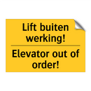 Lift buiten werking! - Elevator out of order! & Lift buiten werking! - Elevator out of order!
