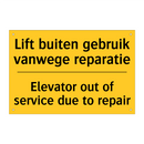 Lift buiten gebruik vanwege reparatie - Elevator out of service due to repair