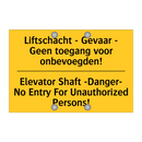 Liftschacht - Gevaar - Geen toegang /.../ - Elevator Shaft -Danger- No Entry /.../