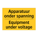 Apparatuur onder spanning - Equipment under voltage
