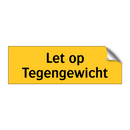 Let op Tegengewicht & Let op Tegengewicht & Let op Tegengewicht & Let op Tegengewicht