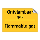 Ontvlambaar gas - Flammable gas & Ontvlambaar gas - Flammable gas & Ontvlambaar gas - Flammable gas