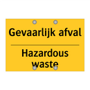 Gevaarlijk afval - Hazardous waste & Gevaarlijk afval - Hazardous waste