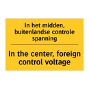 In het midden, buitenlandse controle spanning - In the center, foreign control voltage