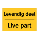 Levendig deel - Live part & Levendig deel - Live part & Levendig deel - Live part