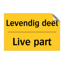 Levendig deel - Live part & Levendig deel - Live part & Levendig deel - Live part
