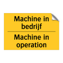 Machine in bedrijf - Machine in operation & Machine in bedrijf - Machine in operation