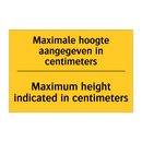 Maximale hoogte aangegeven in centimeters - Maximum height indicated in centimeters