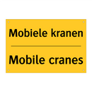 Mobiele kranen - Mobile cranes & Mobiele kranen - Mobile cranes & Mobiele kranen - Mobile cranes