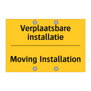 Verplaatsbare installatie - Moving Installation & Verplaatsbare installatie - Moving Installation