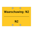 Waarschuwing: N2 - N2 & Waarschuwing: N2 - N2 & Waarschuwing: N2 - N2 & Waarschuwing: N2 - N2